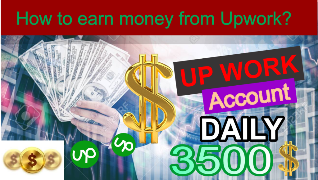 How to earn money from Upwork?