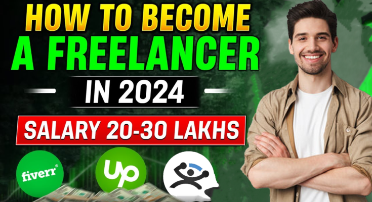 If you Wanted to Become a Freelancer In 2024